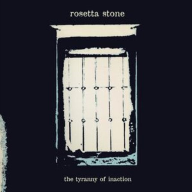 CD Shop - ROSETTA STONE THE TYRANNY OF INACTION