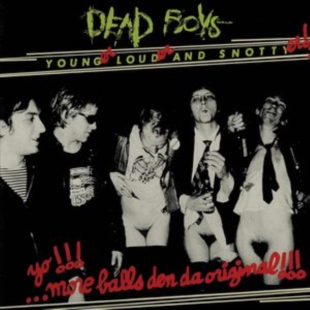 CD Shop - DEAD BOYS YOUNG, LOUD AND SNOTTY