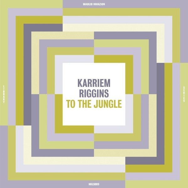 CD Shop - RIGGINS, KARRIEM TO THE JUNGLE