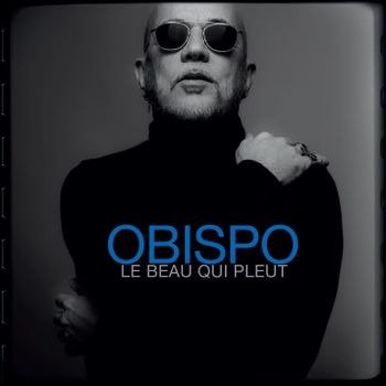 CD Shop - OBISPO, PASCAL LE BEAU QUI PLEUT