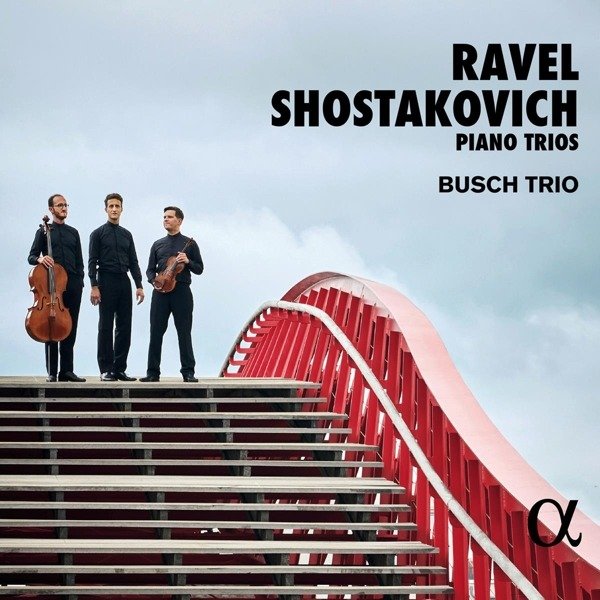 CD Shop - BUSCH TRIO RAVEL/SHOSTAKOVICH: PIANO TRIOS (NO. 2)