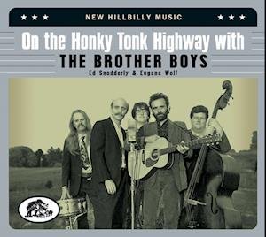 CD Shop - BROTHER BOYS ON THE HONKY TONK HIGHWAY WITH THE BROTHER BOYS