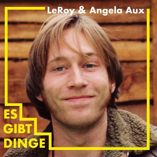CD Shop - LEROY & ANGELA AUX ES GIBT DINGE