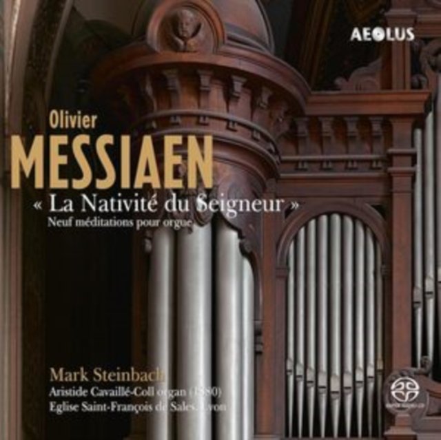 CD Shop - STEINBACH, MARK Olivier Messiaen: La Nativite Du Seigneur