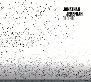 CD Shop - JEREMIAH, JONATHAN OH DESIRE