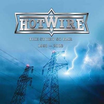 CD Shop - HOTWIRE THE STORY SO FAR 1993-2023