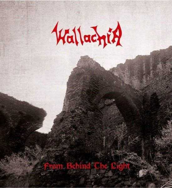 CD Shop - WALLACHIA FROM BEHIND THE LIGHT