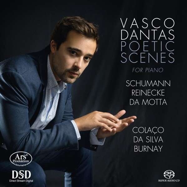 CD Shop - DANTAS, VASCO Poetic Scenes For Piano: Schumann, Reinecke
