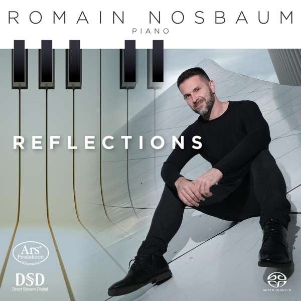 CD Shop - NOSBAUM, ROMAIN Reflections - Works For Solo Piano