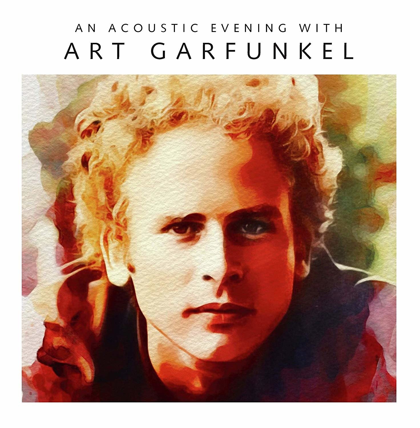 CD Shop - GARFUNKEL ART AN ACOUSTIC EVENING WITH ART GARFUNKE