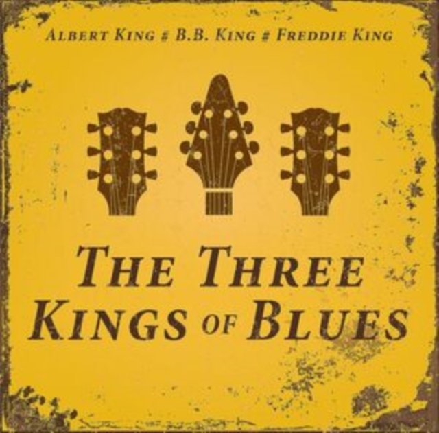 CD Shop - KING, ALBERT, BB KING & F THREE KINGS OF BLUES