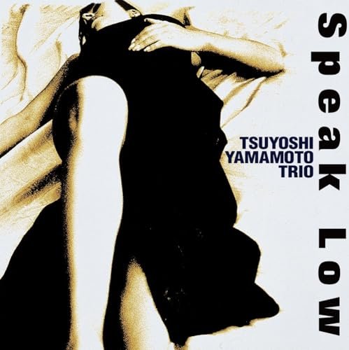 CD Shop - YAMAMOTO, TSUYOSHI SPEAK LOW
