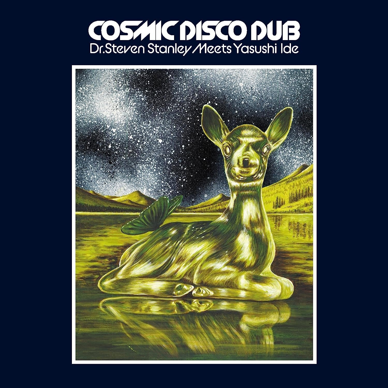 CD Shop - IDE, YASUSHI DR. STEVEN STANLEY MEETS YASUSHI IDE - COSMIC DISCO DUB