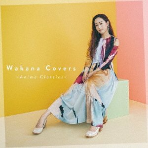 CD Shop - WAKANA COVERS - ANIME CLASSICS