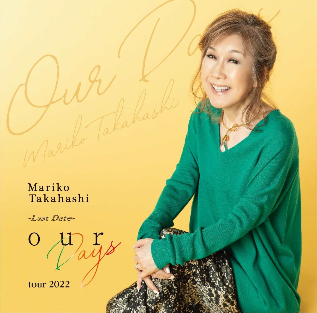 CD Shop - TAKAHASHI, MARIKO OUR DAYS TOUR 2022
