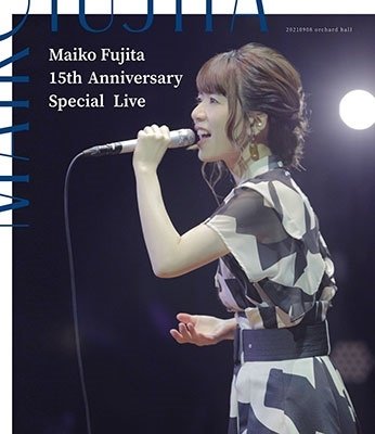 CD Shop - FUJITA, MAIKO 15TH ANNIVERSARY SPECIAL LIVE