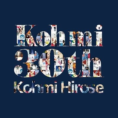 CD Shop - HIROSE, KOHMI KOHMI 30TH