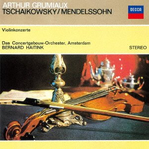 CD Shop - GRUMIAUX, ARTHUR Tchaikovsky/Mendelssohn: Violin Concertos