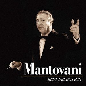 CD Shop - MANTOVANI & HIS ORCHESTRA MANTOVANI BEST SELECTION