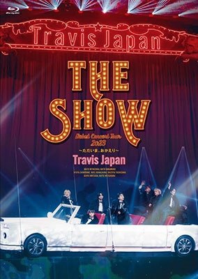 CD Shop - TRAVIS JAPAN DEBUT CONCERT 2023 THE SHOW-TADAIMA OKAERI-