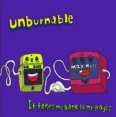 CD Shop - UNBURNABLE IT TAKES ME BACK TO MY PAGES