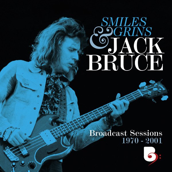 CD Shop - BRUCE, JACK SMILES AND GRINS: BROADCAST SESSIONS 1970-2001