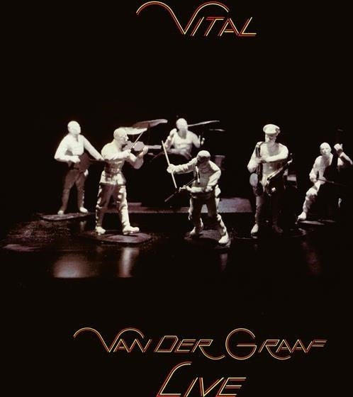 CD Shop - VAN DER GRAAF GENERATOR VITAL - VAN DER GRAAF LIVE