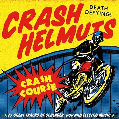 CD Shop - CRASH HELMUTS CRASH COURSE