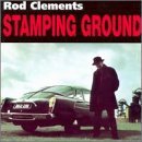 CD Shop - CLEMENTS, ROD STAMPING GROUND