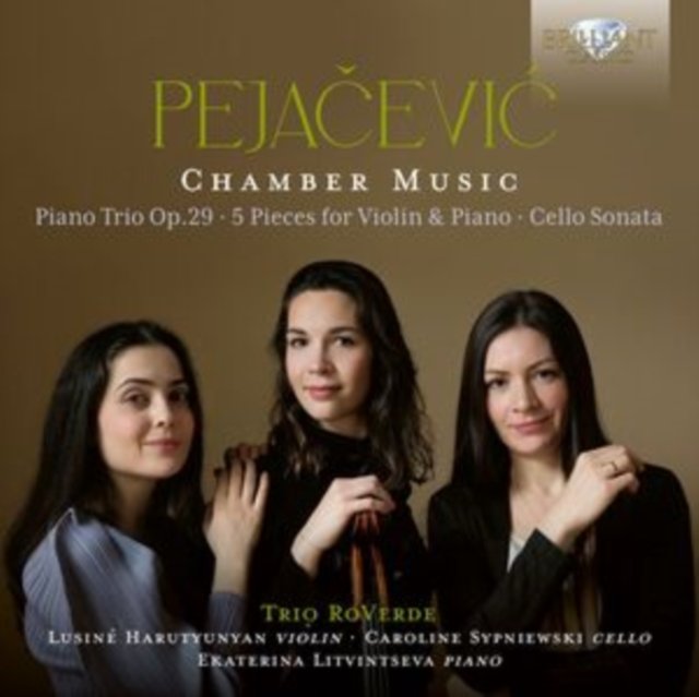 CD Shop - TRIO ROVERDE PEJACEVIC: CHAMBER MUSIC