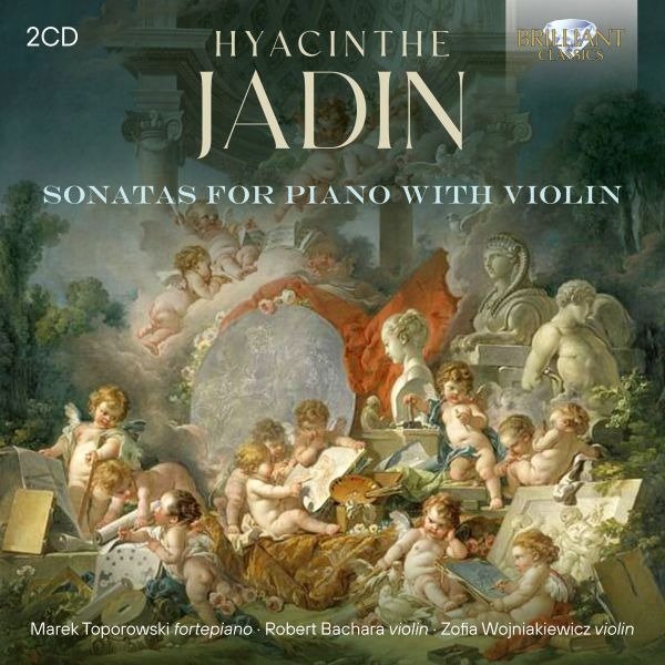 CD Shop - TOPOROWSKI, MAREK & RO... HYACINTHE JADIN: SONATAS FOR PIANO WITH VIOLIN