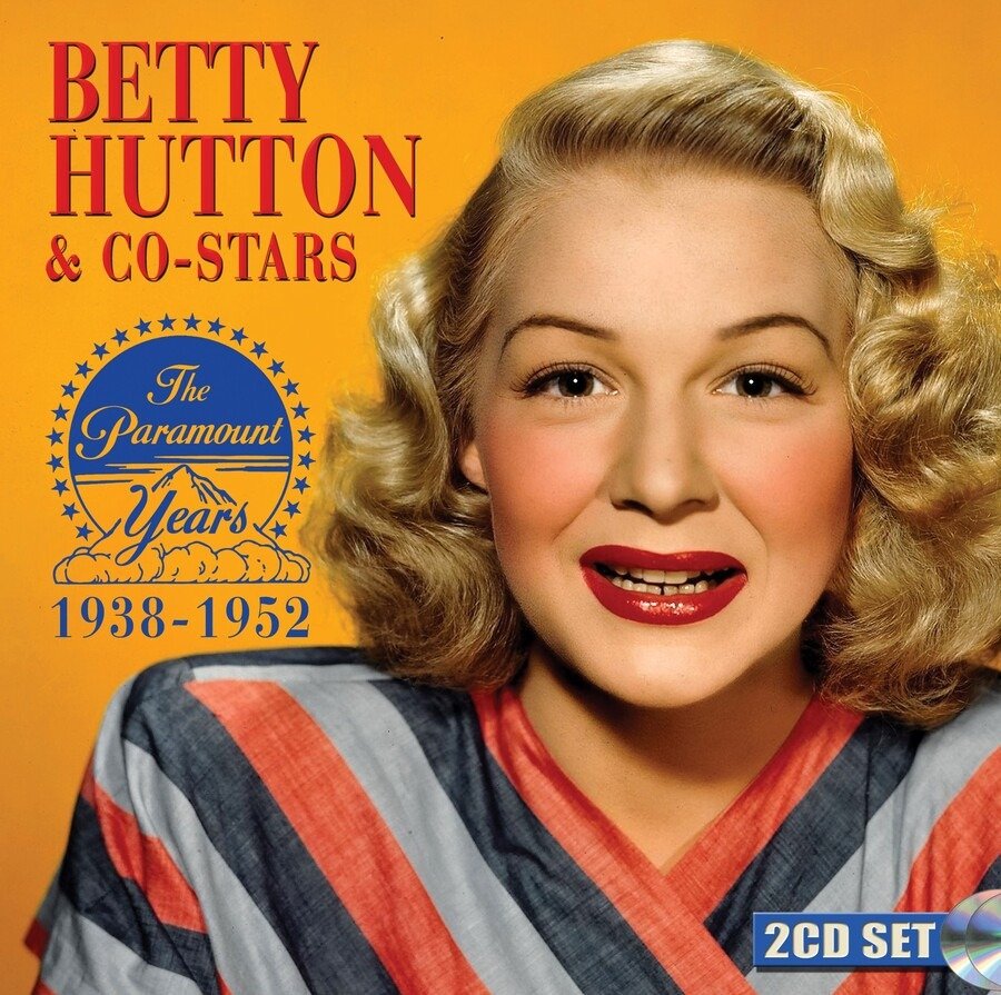 CD Shop - HUTTON, BETTY THE PARAMOUNT YEARS 1938-1952