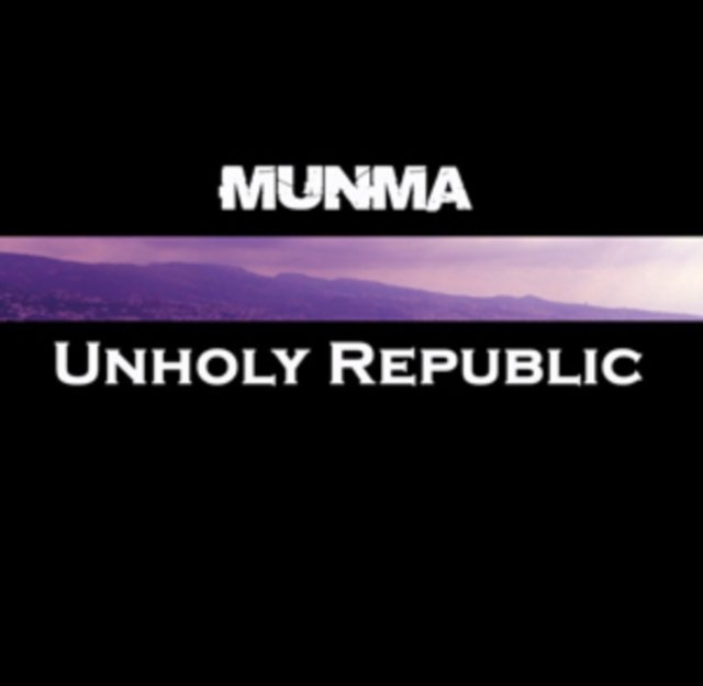 CD Shop - MUNMA UNHOLY REPUBLIC