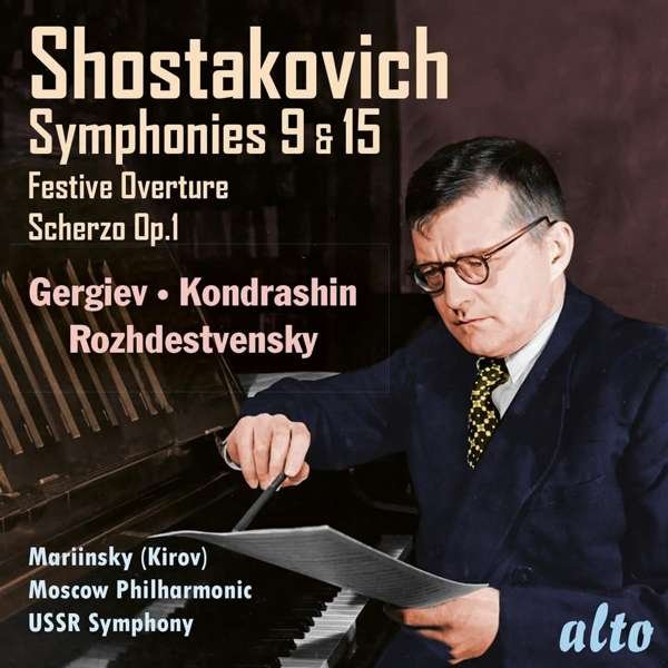 CD Shop - SHOSTAKOVICH, D. SYMPHONIES NO. 9 & NO. 15/FESTIVE OVERTURE/...