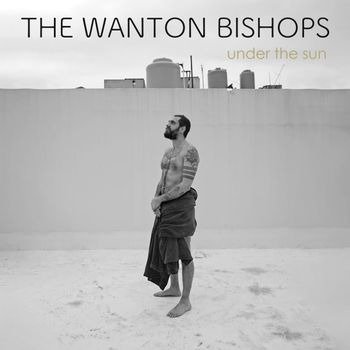 CD Shop - WANTON BISHOPS UNDER THE SUN