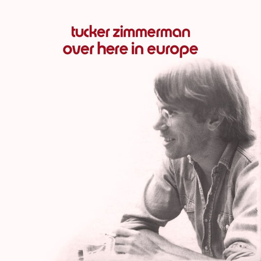 CD Shop - ZIMMERMAN, TUCKER OVER HERE IN EUROPE
