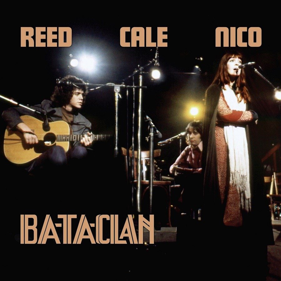 CD Shop - REED, LOU/JOHN CALE/NICO LE BATACLAN 1972