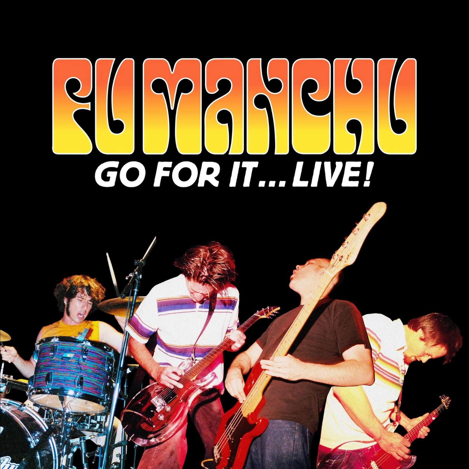 CD Shop - FU MANCHU GO FOR IT...LIVE!