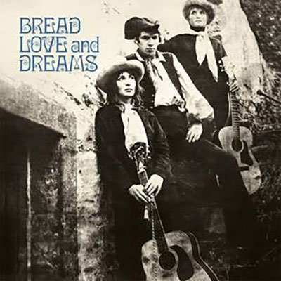 CD Shop - BREAD LOVE AND DREAMS BREAD LOVE AND DREAMS