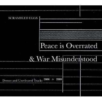 CD Shop - SCRAMBLED EGGS PEACE IS OVERRATED & WAR.