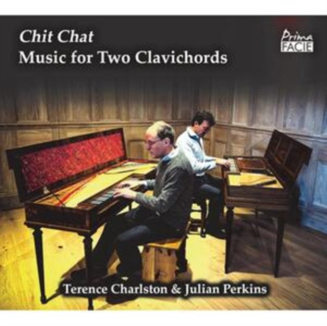 CD Shop - CHARLSTON, TERENCE & JULI CHIT CHAT - MUSIC FOR TWO CLAVICHORDS