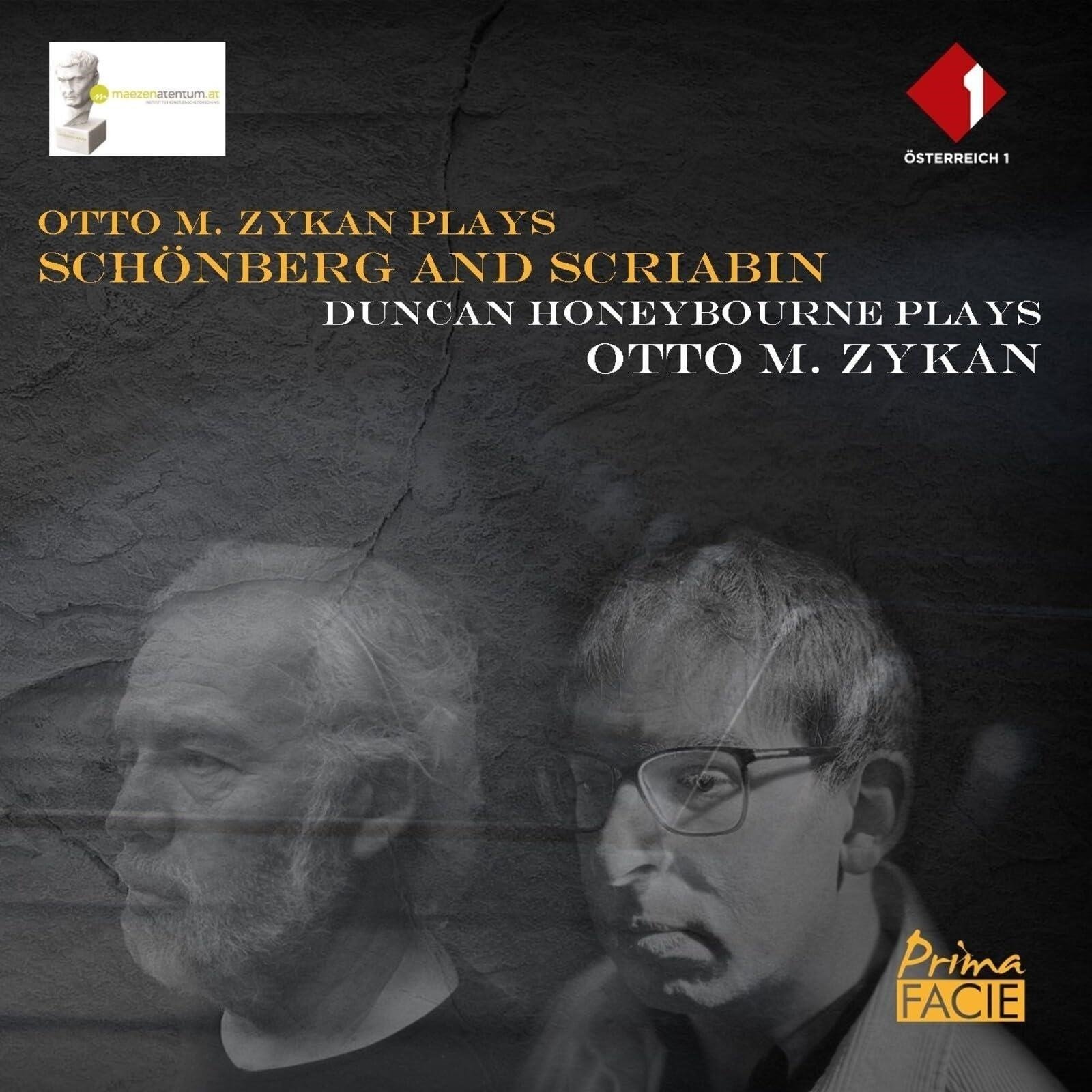 CD Shop - ZYKAN, OTTO M. / DUNCAN H OTTO M. ZYKAN PLAYS SCHONBERG AND SCRIABIN/DUNCAN HONEYBOURNE PLAYS OTTO M. ZYKAN
