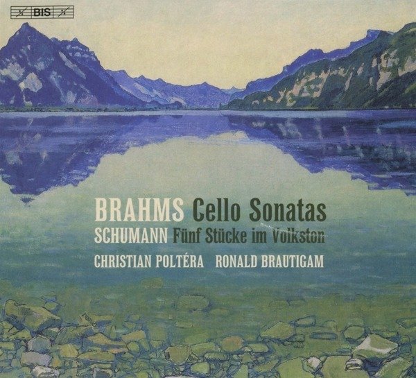 CD Shop - POLTERA, CHRISTIAN & R... Johannes Brahms - Robert Schumann: Works For Cello and Piano
