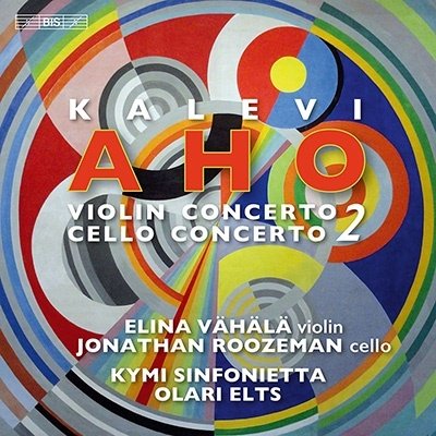 CD Shop - VAHALA, ELINA & JONATHAN Kalevi Aho: Concertos For Violin and Cello