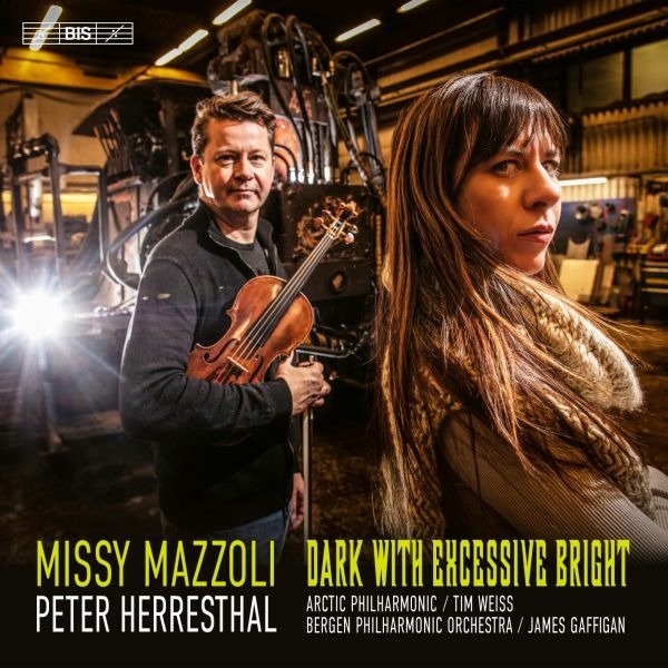 CD Shop - HERRESTHAL, PETER / BERGE Missy Mazzoli: Dark With Excessive Bright