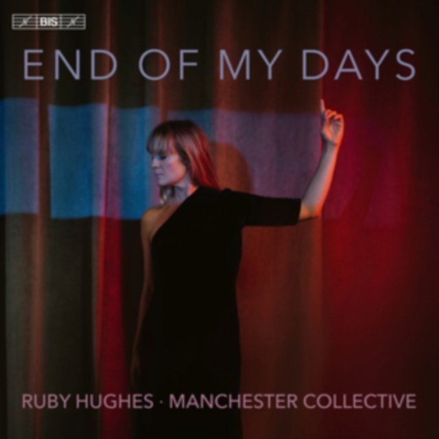 CD Shop - MANCHESTER COLLECTIVE End of My Days