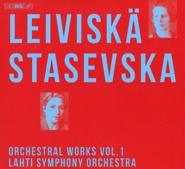 CD Shop - STASEVSKA, DALIA & LAH... Helvi Leiviska: Orchestral Works Vol. 1