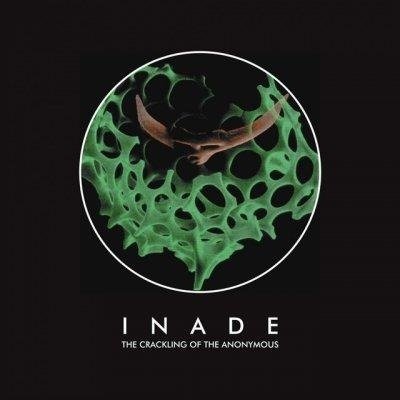 CD Shop - INADE THE CRACKLING OF THE ANONYMOUS