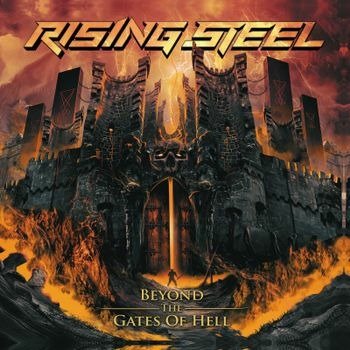 CD Shop - RISING STEEL BEYOND THE GATES OF HELL