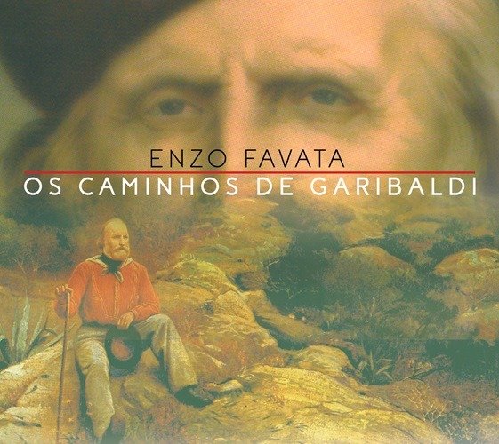 CD Shop - FAVATA, ENZO OS CAMINHOS DE GARIBALDI